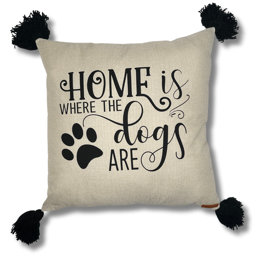 Home Is Where The Dogs Are Cushion